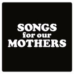 Fat White Family ／ Songs For Our Mothers (jake-sya)(HSE-3156)